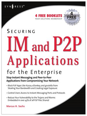 cover image of Securing IM and P2P Applications for the Enterprise